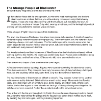 Die seltsamen Leute von Blackwater Blackwater, where the sea turns dark and strange beings arrive with the tide. Read the story.