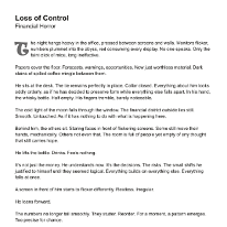 Loss of Control In a night broker’s office, markets crash and he sees his true downfall within.